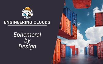 Ephemeral by Design